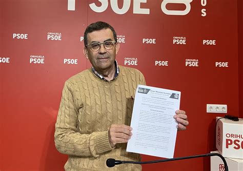 El Psoe Pide Al Consistorio Que Solicite La Declaraci N De Orihuela