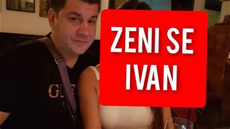 ZENI SE IVAN MARINKOVIC OVO SU DETALJI YouTube