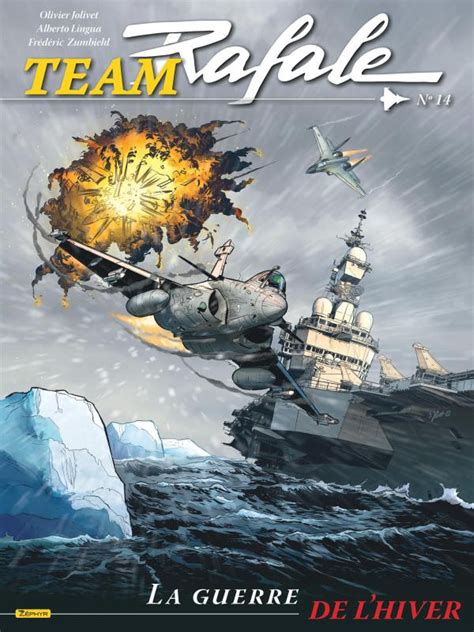 Team Rafale 14 La Guerre De L Hiver