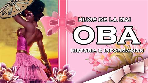 Hijos De Oba Informaci N Y Caracteristicas Doctrina Orixas Oba