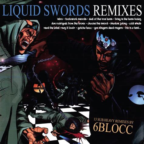 Liquid Swords Remixes | 6Blocc