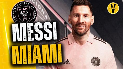 OFFICIEL MESSI QUITTE L EUROPE SIGNE À L INTER MIAMI YouTube