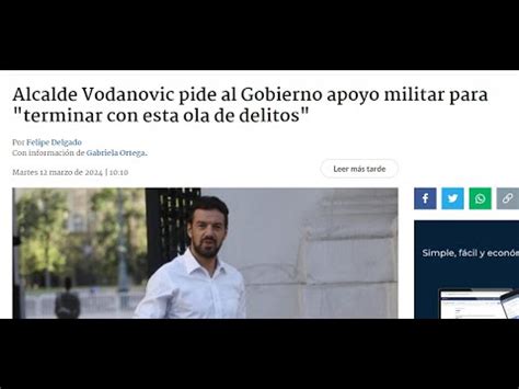 Tomas Vodanovic Y La Hipocresia Progre Mendigan Por Ayuda A Militares