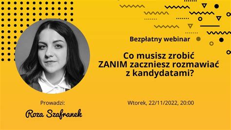 WEBINAR Co musisz zrobić ZANIM zaczniesz rozmawiać z kandydatami