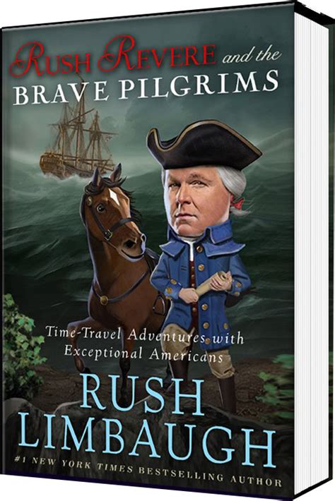 Rush Limbaugh Children's Book: Rush Revere, Brave Pilgrims Time Travel