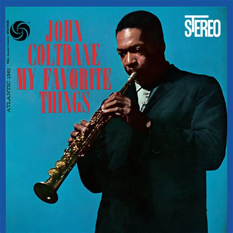 My Favorite Things 2022 Remaster By John Coltrane On Mp3 Wav Flac