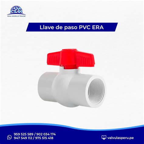 Llave de paso PVC ERA Válvulas Perú