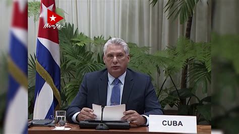 Intervención Miguel Díaz Canel Presidente De Cuba Cumbre Virtual