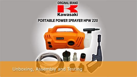 Kawasaki Power Sprayer HPW 220 Unboxing Setup And Review YouTube