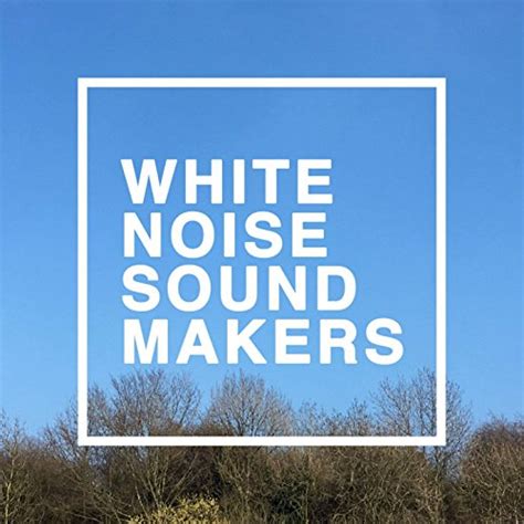 White White Noise Sleep Noise By White Noise Sound Makers On Amazon