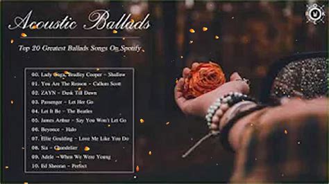 Acoustic Ballads Playlist Acoustic Ballads Songs Us Uk Acoustic