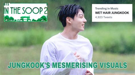 Wet Hair Jungkook Fans Are Loving Jungkooks Dreamy Visuals In The