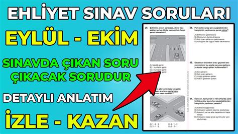 2021 EYLÜL EKİM EHLİYET SINAVI HAZIRLIK SORULARI ÇÖZ EHLİYET SINAV