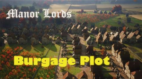 Manor Lords Burgage Plots Housing Tutorial Youtube