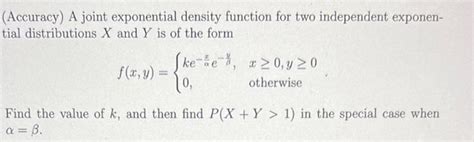 Solved Accuracy A Joint Exponential Density Function For