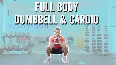 15 Minute Full Body Dumbbell And Cardio Workout The Body Coach Tv Youtube