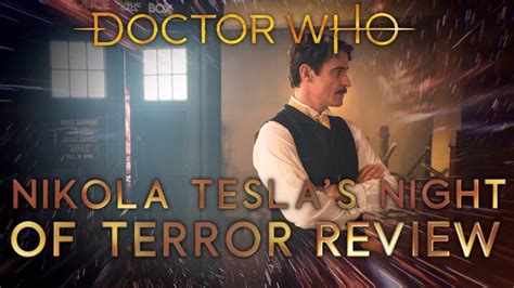 Dw Thoughts Opinions Nikola Tesla S Night Of Terror Review Youtube