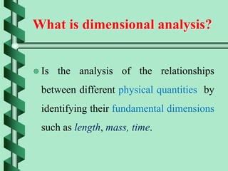 Dimensions and Dimensional Analysis | PPT