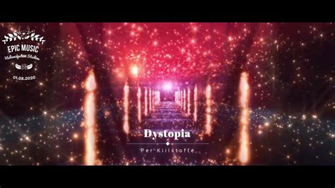 Per Kiilstofte Dystopia Epic Music Youtube