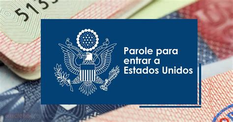 Cómo solicitar un permiso de trabajo con parole en Estados Unidos