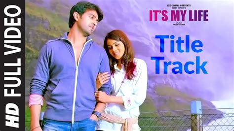 It S My Life Song Full Song Harman Baweja Genelia D Souza Nana Patekar