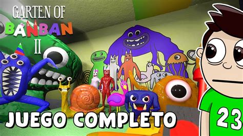 GARTEN OF BANBAN 2 JUEGO COMPLETO Capítulo 2 YouTube