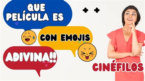 Puedes Adivinar La Pel Cula Por Emojis Desaf O Cin Filo N Youtube