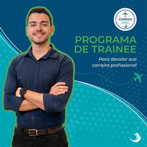 Inscri Es Para Programa De Trainee Do Grupo Guas Do Brasil Termina