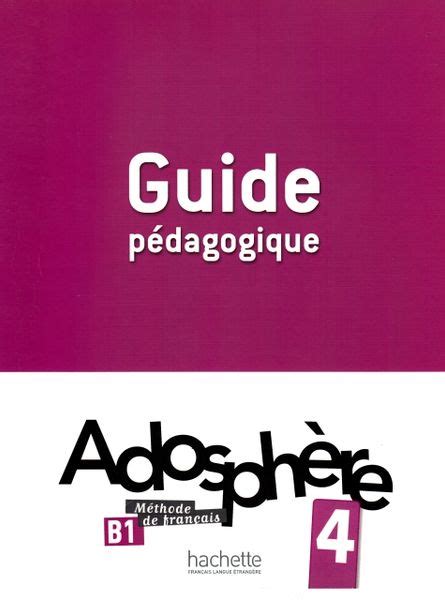 Adosphère 4 B1 Guide Pédagogique Nhasachthanhdung