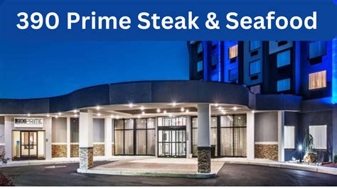 Explore Our Exquisite Menu 390 Prime Steak And Seafood