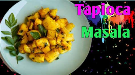 Tapioca Casava Masala Kappa Puzhukku How To Cook Tapioca Youtube