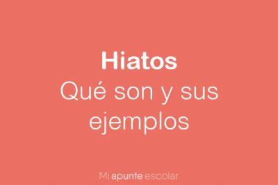 HIATOS con sus EJEMPLOS y CLASIFICACIÓN Aprende sobre ellos