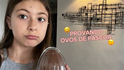 PROVANDO MEUS OVOS DE PÁSCOA qual vale a pena Brunana YouTube