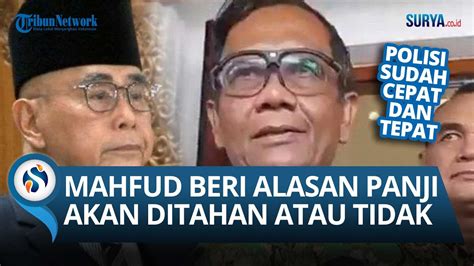 FULL KATA MAHFUD MD Usai Panji Gumilang Jadi Tersangka Ditahan Atau