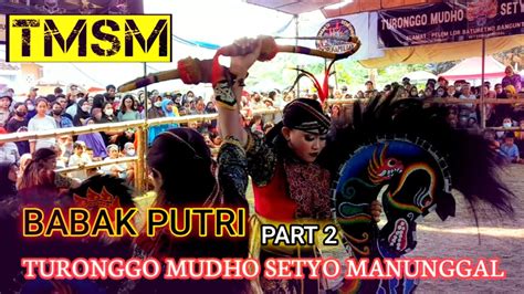 Turonggo Mudho Setyo Manunggal Jathilan Putri Part 2 YouTube