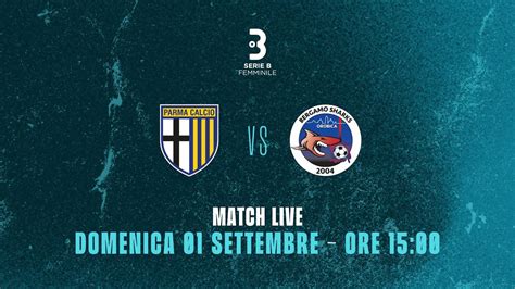 PARMA OROBICA BERGAMO 1ª GIORNATA SERIE B FEMMINILE YouTube