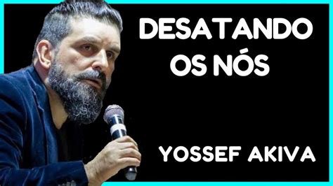 Yossef Akiva Desatando os Nós YouTube