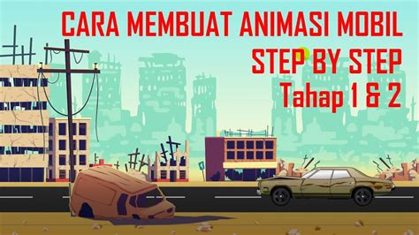 Cara Membuat Animasi Mobil Berjalan Tahap Dengan Suara