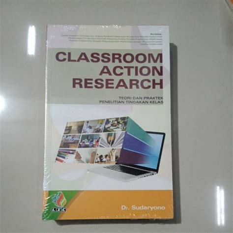 Jual Buku Original Classroom Action Research Teori Dan Praktek