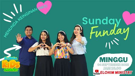 Ibadah Online Sekolah Minggu Sunday Funday Elohim Minggu 04 Sept