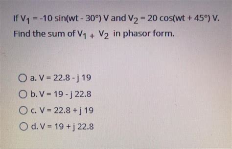 Solved If V Sin Wt Vand V Cos Wt Chegg