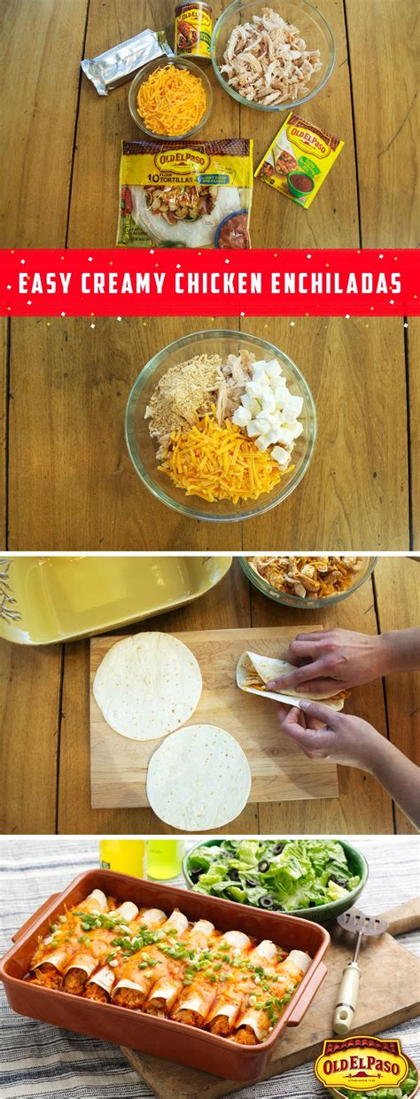 Easy Creamy Chicken Enchiladas Old El Paso Recipe Creamy Chicken Enchiladas Mexican Food