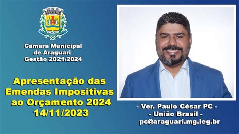 Apresentação das Emendas Impositivas ao Orçamento 2024 Vereador Paulo