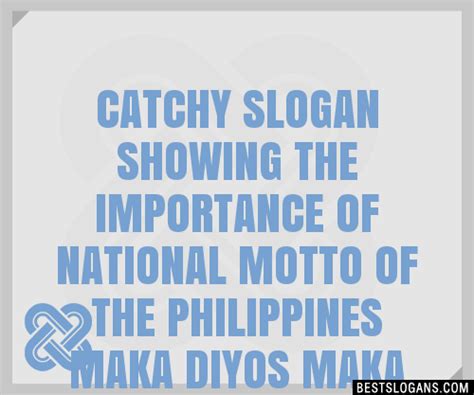 100 Catchy Showing The Importance Of National Motto Of The Philippines