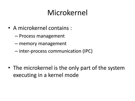 Ppt Microkernel Systems Powerpoint Presentation Free Download Id