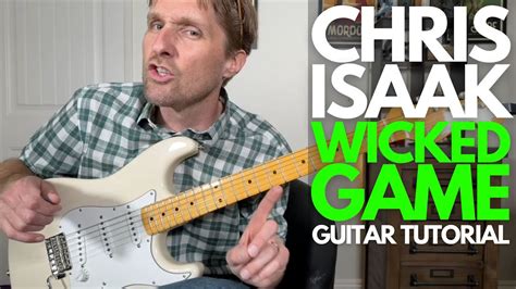 Wicked Game By Chris Isaak Guitar Tutorial Guitar Lessons With Stuart