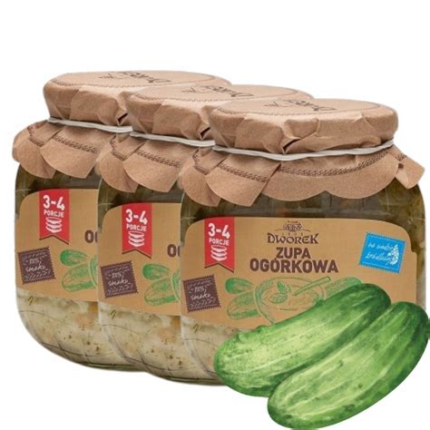 Zupa ogórkowa 680g x3 Dworek w słoiku dania gotowe tradycyjna pyszna