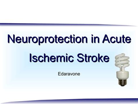 Neuroprotection In Stroke Ppt