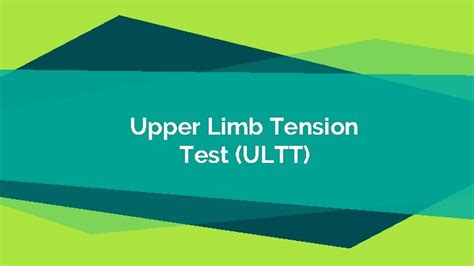 Upper Limb Tension Test Ultt Note All Upper