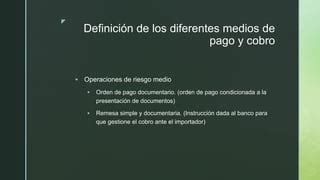 Medios De Cobro Y Pago En El Comercio Ppt